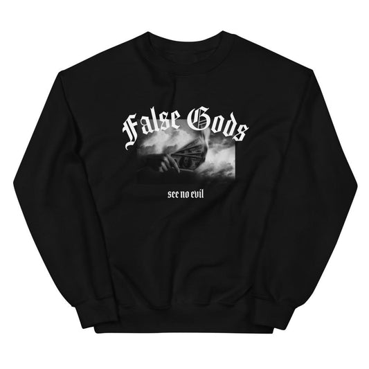 IN GOD WE TRUST SWEATSHIRT - SEE NO EVIL CLOTHING